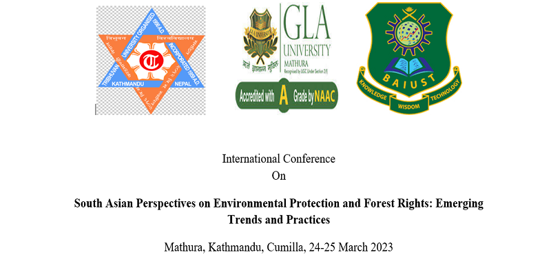 International Conference On South Asian Perspectives on Environmental Protection and Forest Rights: Emerging Trends and Practices
